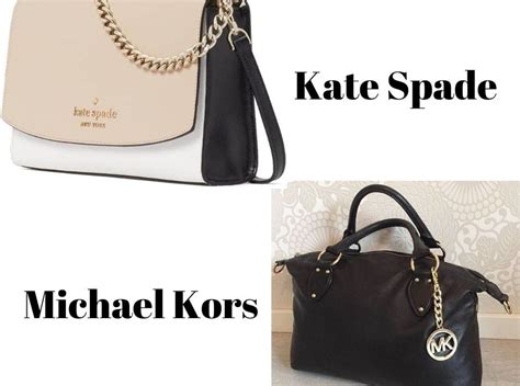 which is better kate spade or michael kors|Michael Kors and Kate Spade.